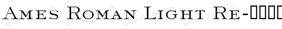 Ames Roman Light Re字体转换